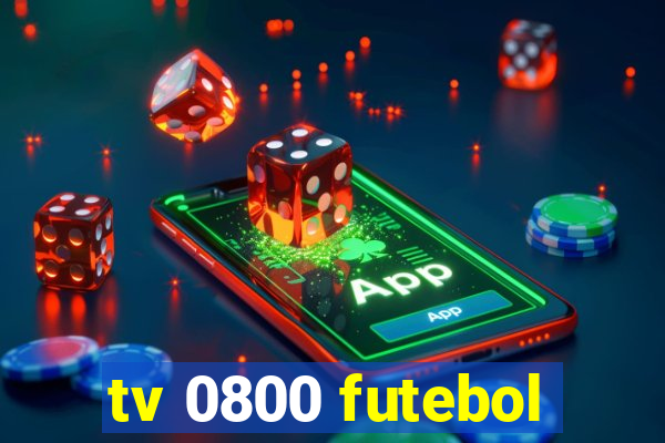 tv 0800 futebol